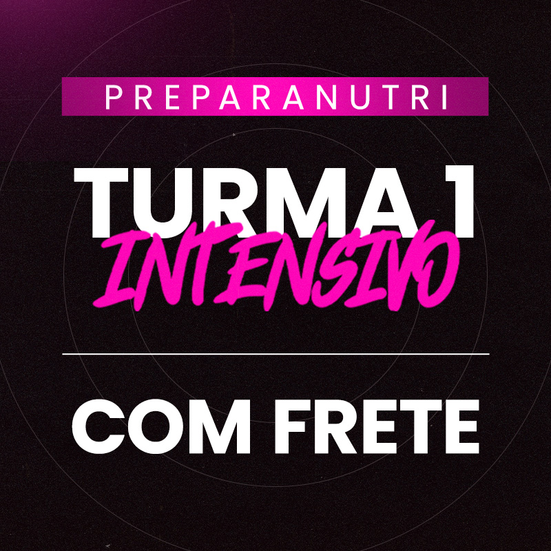 Curso Preparatório para RESIDÊNCIA EM NUTRIÇÃO - 2024 - INTENSIVO - Apostila entregue pelos correios = R$ 1.139,90